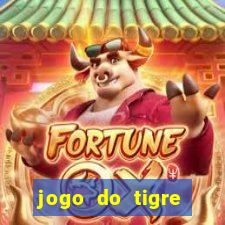 jogo do tigre gratis teste